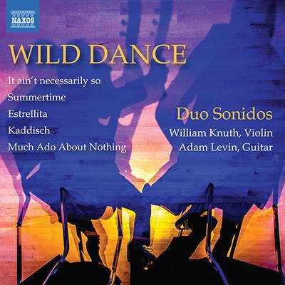 Wild Dance, Duo Sonidos, violin and guitar arrangements for violin and guitar, Vol. 1
