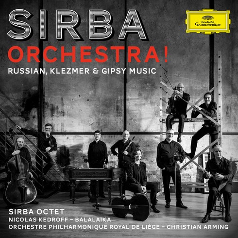 Le Sirba Octet dans un éclectique voyage orchestral en Europe de l’Est